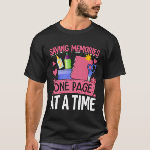 Camiseta Scrapbooking Scrapbooker Salvando Memórias Uma Pág