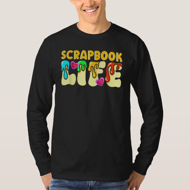 Camiseta Scrapbooking Scrapbooker Scrapbook Life (Frente)