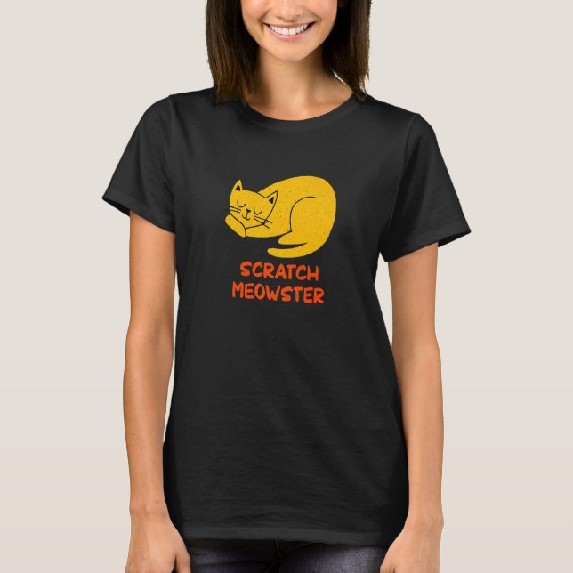 Camiseta Scratch Meowster  Cat  Humor Kitten Joke Cat Mom (Frente)