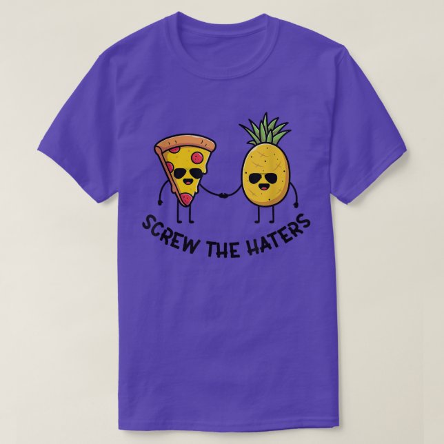 Camiseta Screw The Haters Pizza Lover Eating Pizza Hawaii I (Frente do Design)