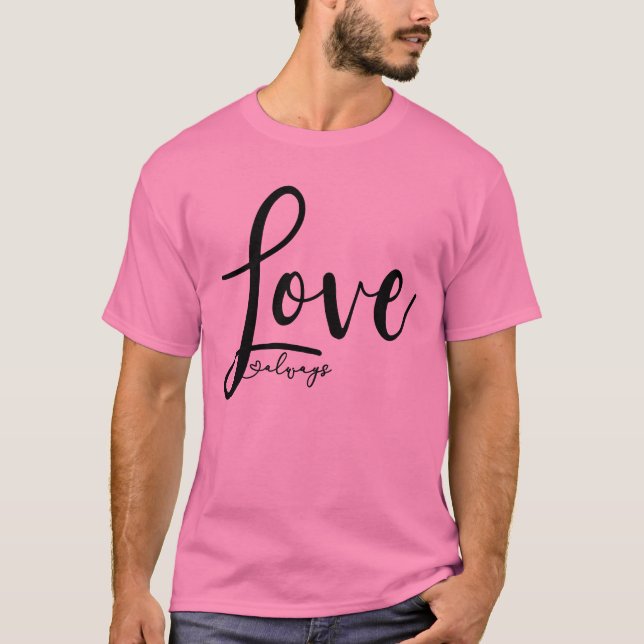 Camiseta Script de manuscrito de amor sempre elegante (Frente)