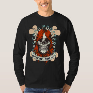 Camiseta Scrog Monster Wine Me Dine 69 Me Cheap Date
