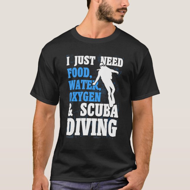 Camiseta Scuba Diver Eu Só Preciso De Oxigênio De Água De C (Frente)