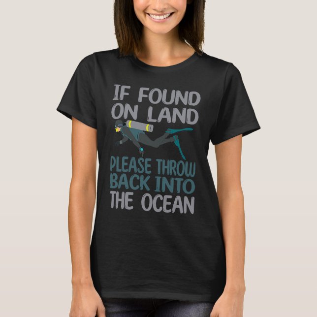 Camiseta Scuba Diver Ocean Love If Found On Land (Frente)