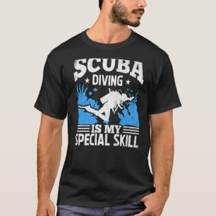 Camiseta Scuba Diving É Minha Habilidade Especial Scuba Div