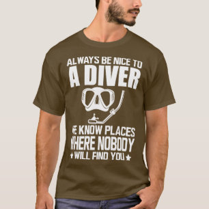 Camiseta Scuba Merging Sempre seja bom para um mergulhador 