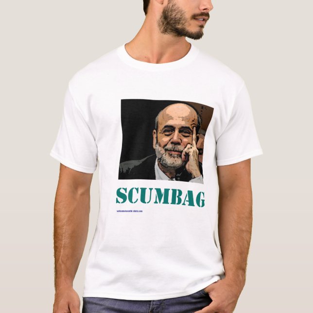 Camiseta Scumbag Ben Bernanke (Frente)