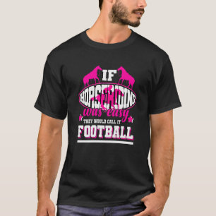 Camiseta Se a Equitação Fosse Fácil Eles a Chamariam de Fut