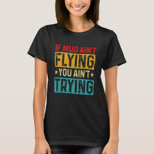Camiseta Se a lama não voa você não está tentando o retro-M