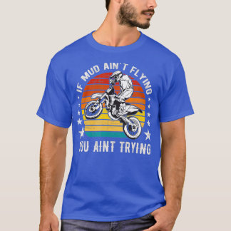 Camiseta Se A Lama Não Voar Você Não Tenta Fazer Motocross