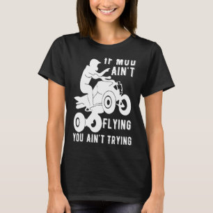 Camiseta Se A Lama Voar Atv Quad 4 Rodas Engrenagem Lama