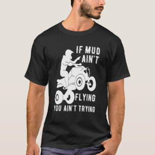 Camiseta Se A Lama Voar Atv Quad 4 Rodas Engrenagem Lama