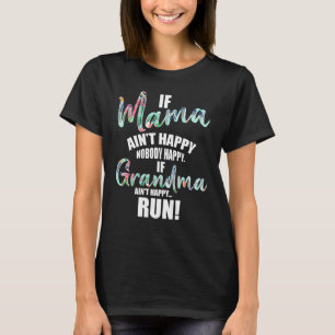 Camiseta Se A Mamãe Não Ficar Feliz Se A Avó Dar Um Bico