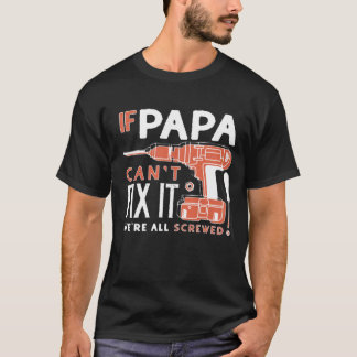 Camiseta Se a papá não pode o fixar