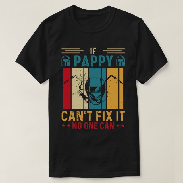 Camiseta Se a PAPPY não conseguir consertá-la, ninguém pode (Frente do Design)