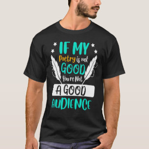 Camiseta Se A Poesia Não For Boa Escritora Poet Reader Poem