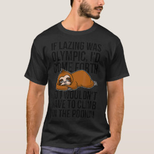 Camiseta Se a preguiça fosse Olimpiadas eu seria quatro Sl