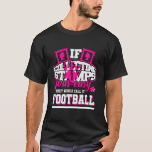 Camiseta Se a recolha de carimbos fosse fácil, chamariam-lh