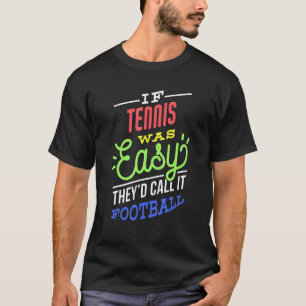 Camiseta Se A Tênis Era Fácil Dizer Tênis Engraçado