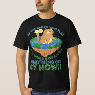 Camiseta Se A Terra Fosse Gatos Planos Teria Empurrado Todo