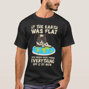 Camiseta Se a Terra fosse plana o gato empurrou tudo  Homen