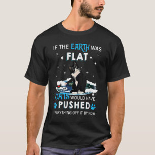 Camiseta Se a Terra Fosse Plana os Gatos Teriam Empurrado E