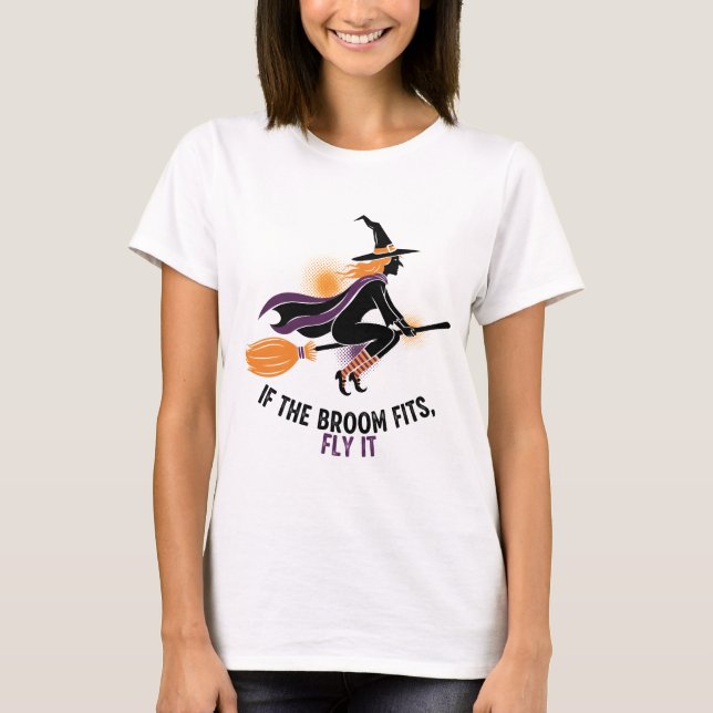 Camiseta "Se a Vassoura Serve, Voar" Bruxa (Frente)