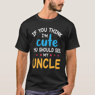 Camiseta Se acha que sou bonito, deveria ver meu tio Niec