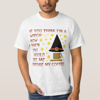 CAMISETA SE ACHA QUE SOU UMA BRUXA AGORA...