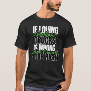 Camiseta Se Adorando Caminhões De Lixo O Homem E O Motorist