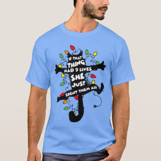 Camiseta Se alguma coisa tivesse 9 vidas, ela acabou de gas