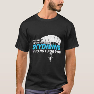 Camiseta Se Ao Primeiro Você Não Tiver Sucesso Diversão Sal