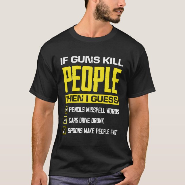 Camiseta Se Armas Pessoas Armam Armamento Armário Proprietá (Frente)