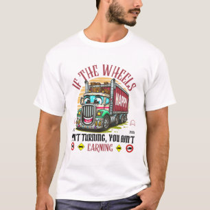 Camiseta Se as rodas não estiverem girando, você não vai ga