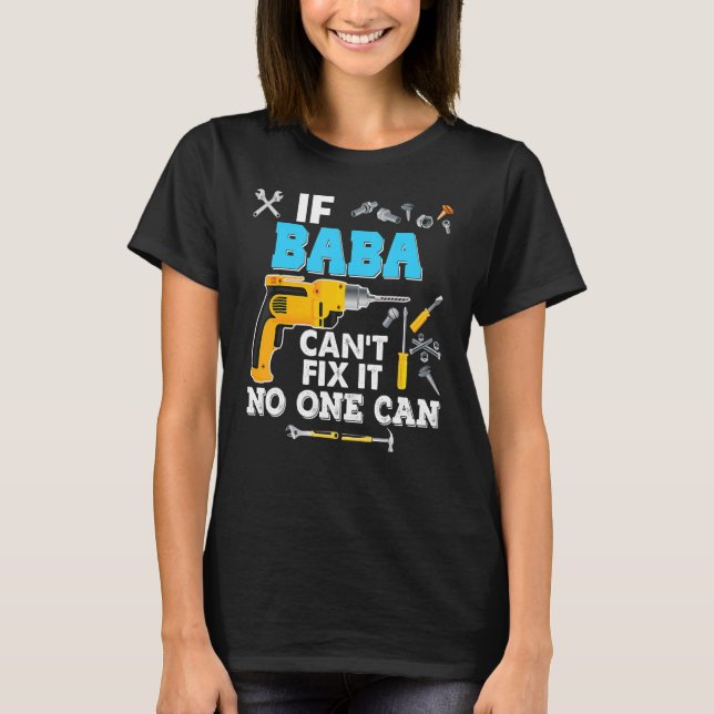Camiseta Se Baba não consegue consertá-lo Ninguém pode come (Frente)