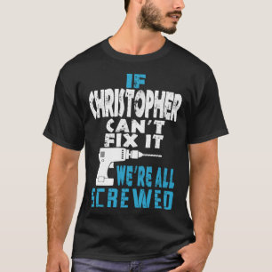 Camiseta Se Christopher Não Consegue Consertar Isso Estamos