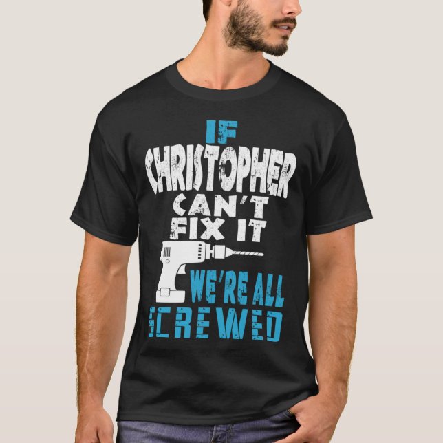 Camiseta Se Christopher Não Consegue Consertar Isso Estamos (Frente)