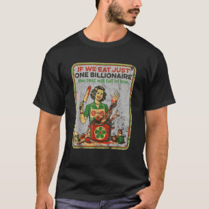 Camiseta Se Comermos Apenas Um Bilionário, O Resto Cairá