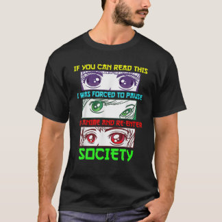 Camiseta Se Conseguem Ver Isto Eu Fui Forçado A Pausar O Me