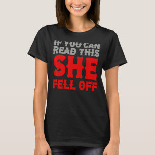 Camiseta Se Consegues Lê-Lo, Ela Caiu Na Moto Biker