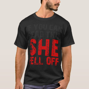 Camiseta Se consegues ler isto, ela caiu