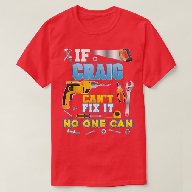 Camiseta Se Craig Não Pode Fi-Lo Ninguém Pode Comprar O Pai (Frente do Design)