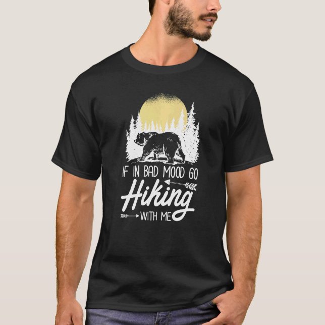 Camiseta Se De Mal Humor Ir Caminhar Comigo Hiker (Frente)