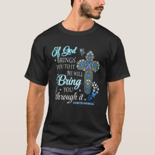Camiseta Se Deus Lhe Trazer Isso Ele Trará Diabetes Awa