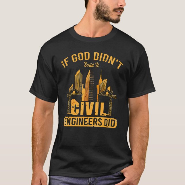Camiseta Se Deus não o construiu Engenheiro civil Didu2013  (Frente)
