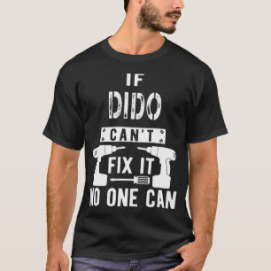 Camiseta Se Dido Não Consegue Corrigi-Lo Ninguém Pode Ser