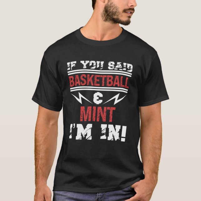 Camiseta Se Disseste Basquete E Mint, Estou (Frente)