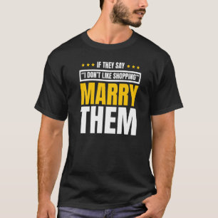 Camiseta Se dizem que não gosto de Comprar Casado Marr