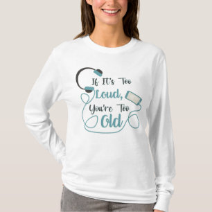 Camiseta Se é muito alto, você é muito velho, música, citaç
