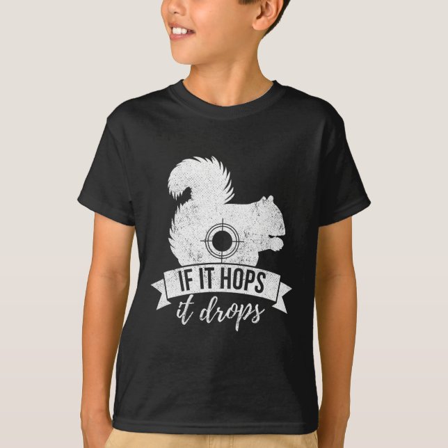 Camiseta Se Ele Salto, Caça Engraçada De Esquilo (Frente)